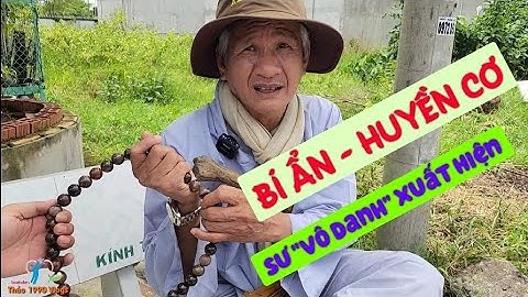 🔴Huyền Cơ - Sư "Vô Danh" Ẩn Tu Núi Cấm Bỗng Xuất Hiện Với "Đôi Chân Kỳ Lạ".