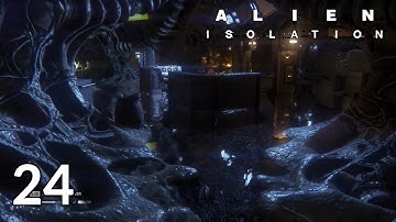 Alien Isolation 異形 孤立 Part 24 異形巢穴