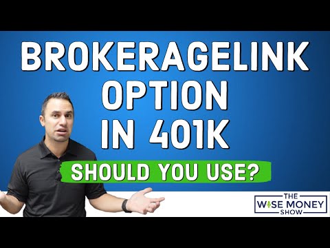 Should You Use the BrokerageLink Option in Your 401k?
