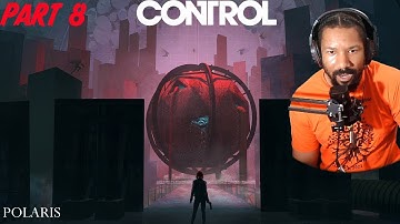 THE TRUTH ABOUT POLARIS AND FBC | Control - Part 8