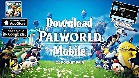 🔥DOWNLOAD Palworld Mobile Game on Android NOW!