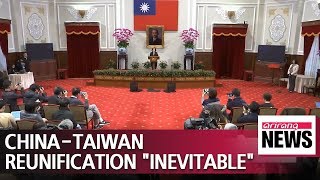 China's Xi says Taiwan's reunification with China is 'inevitable' China's Xi says Taiwan's reunification with China is 'inevitable'