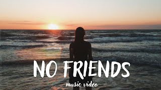 No Friends (Acoustic Version) - Cadmium Feat. Rosendale (music video) + Lyrics