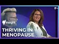 Menopause surviving it and thriving  full episode  sbs insight