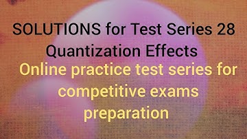 SOLUTIONS for Test Series 28| Quantization Effects|trb,tancet, gate, tneb ae preparation|#ECETutor