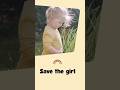 “Save the girl 👧 “Start Today #motivation #India  #shorts #trending #socialmedia