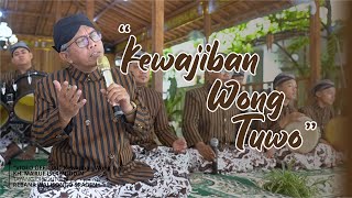 KEWAJIBAN WONG TUWO | H. MA'RUF ISLAMUDDIN - REBANA WALISONGO SRAGEN