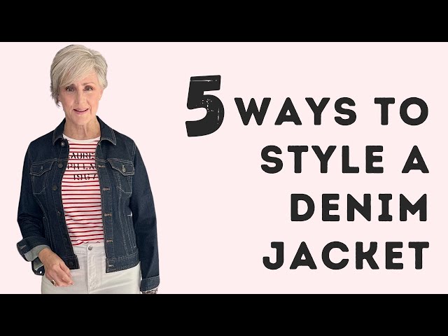 How To Style A Denim Jacket: The Ultimate Wardrobe Essential 
