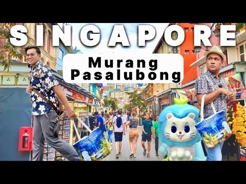 BUYING PASALUBONG in SINGAPORE: Chinatown and Bugis Street