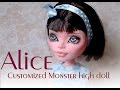 Customized monster high doll  alice  by unniedolls