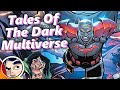 Tales from the dark multiverse  full story from comicstorian