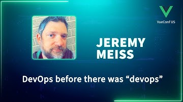 DevOps before there was "devops" - VueConf US 2023