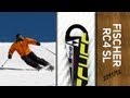 Fischer RC4 Worldcup SL 2012 Slalom Ski Review