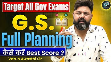 G.S Full Planning 🧾 कैसे करें Best Score ? Target All Gov Exams Varun Awasthi Sir #gs #ssc 