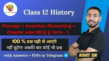 Class 12 History || CBSE Term 1 || Passage + Assertion / Reasoning + Chapter wise MCQ in Hindi ||