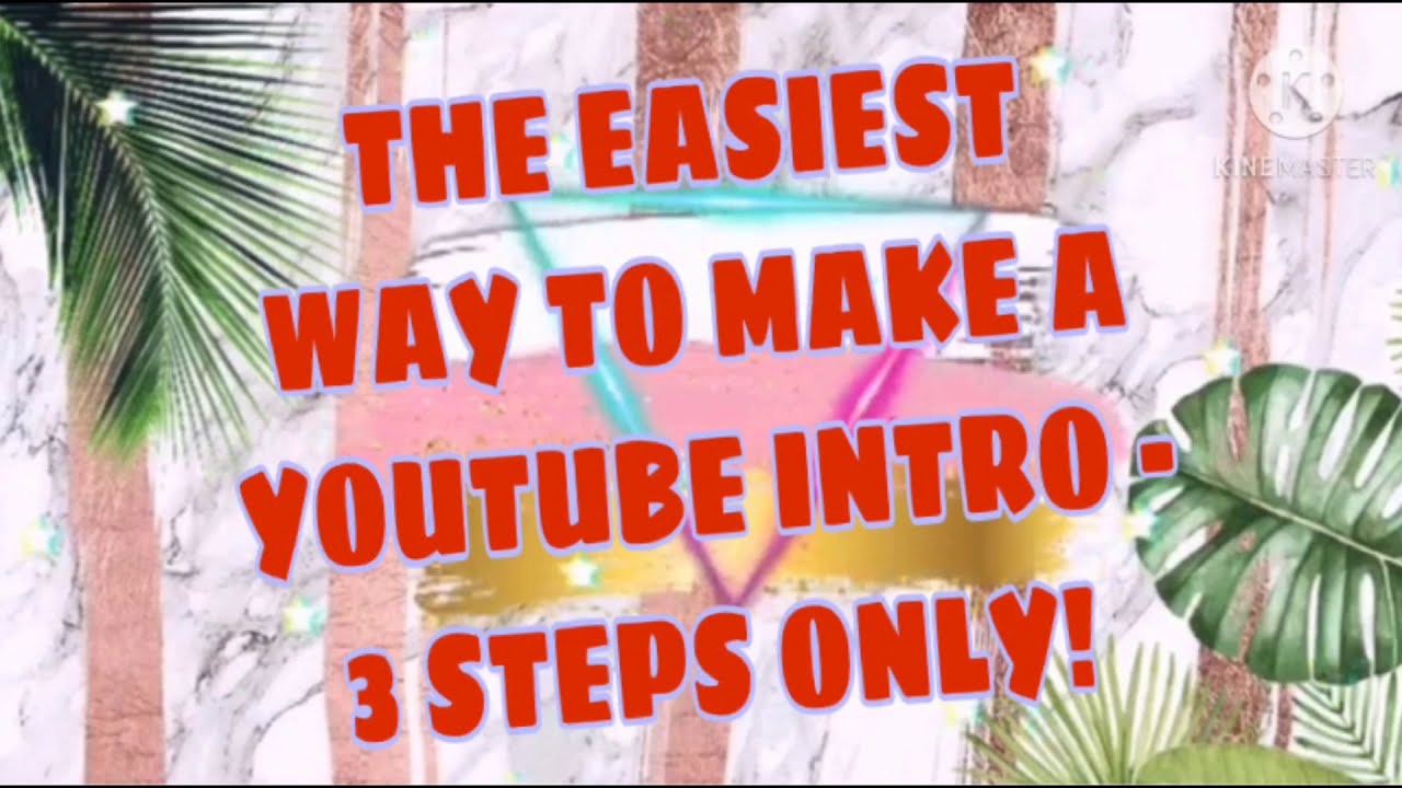 EASIEST WAY TO MAKE YOUTUBE INTRO - YouTube