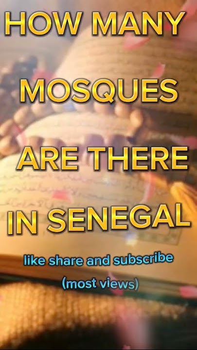 How Many Mosques Are There In Senegal shorta viral yttrending how-many-mosques-are-there-in-senegal-shorta-viral-yttrending