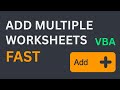Excel VBA: Add 50 Worksheets with a Single Click