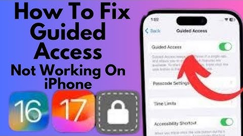How To Fix Guided Access Not Working On iPhone iOS 17 And 16 (2024)