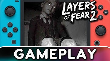Layers of Fear 2 | Nintendo Switch Gameplay