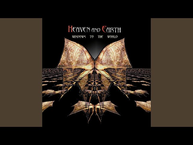 Heaven & Earth - Through Your Eyes