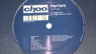 Remark - So Pure (Original Mix)