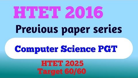 Htet PGT computer Science previous year question with Full explanation|| 2016