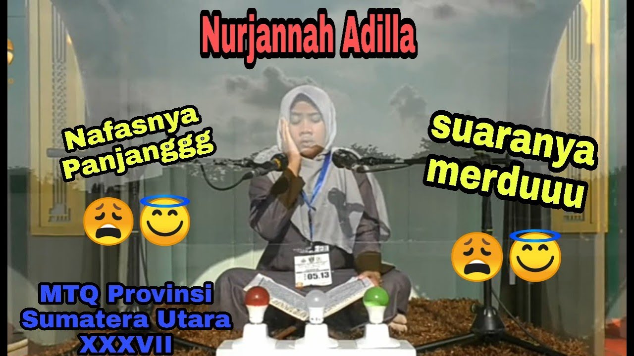 Juara 2 Remaja Putri Nurjannah Adilla - Penyisihan MTQ Provinsi Sumatera Utara XXXVII