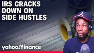 IRS Cracking Down on Side Hustles | @YahooFinance