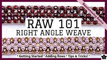 RAW 101 Right Angle Weave Beginners Beading Stitch Tutorial