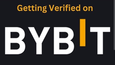 How to Verify your Bybit Exchange Account