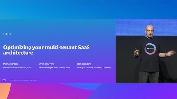 AWS Summit Tel Aviv 2023 - Optimizing your multi-tenant SaaS architecture (MAD305)