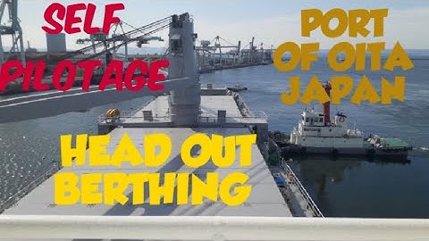 BERTHING HEAD OUT PORT OF OITA  USING STBD ANCHOR N TUGS FOR 180 DEGREES TURNED.SELF PILOTAGE