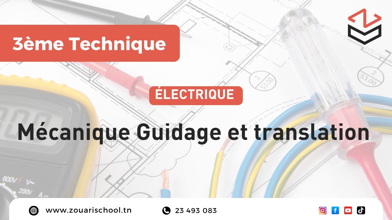 3éme technique (Mécanique : guidage en translation)