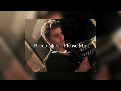 Bruno Mars - Please Me || edit audio Xtreme audios