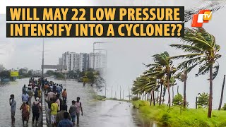 Low Pressure Likely To Form Over Bay Of Bengal Around May 22, IMD Says Cyclone Picture Yet To Emerge