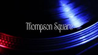 Thompson Square – “Are We Gonna Dance” – Visualizer