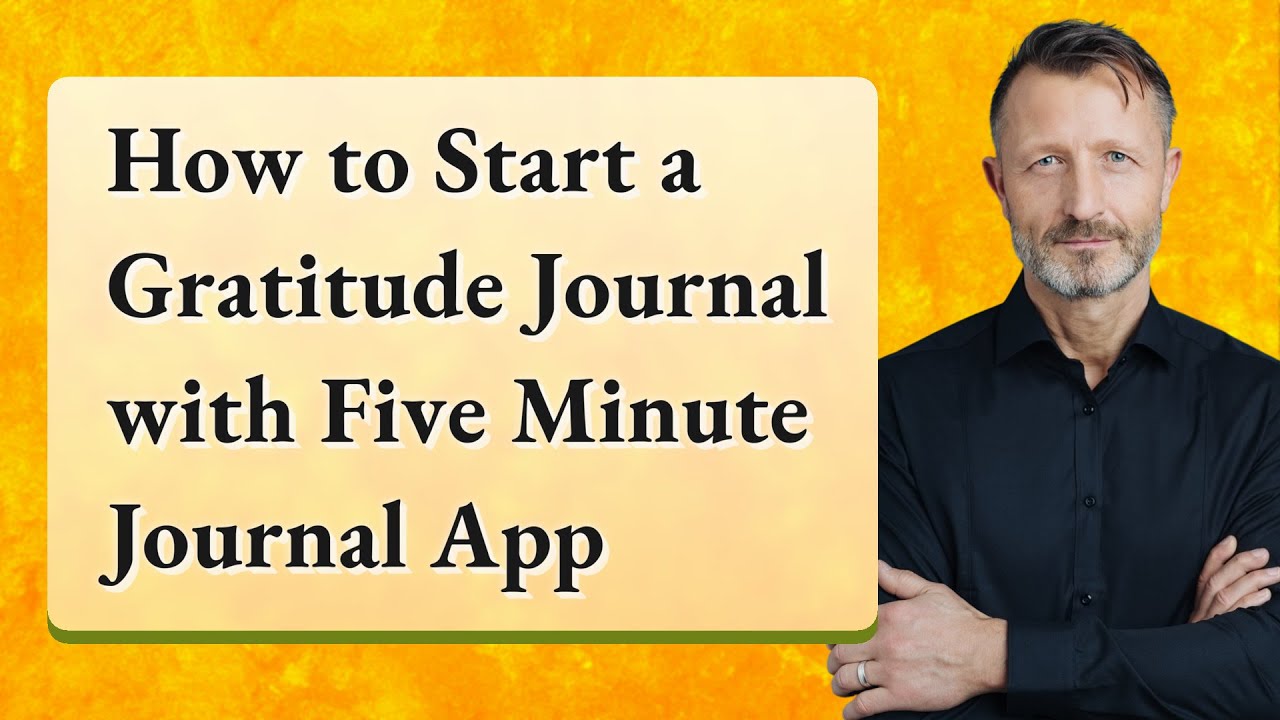 How to Start a Gratitude Journal with Five Minute Journal App