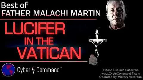Lucifer
                                                          In The Vatican
                                                          Father Malachi
                                                          Martin
                                                          Interview 