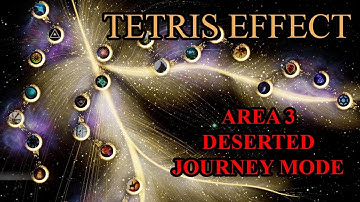 PS4 TETRIS EFFECT - AREA 3 DESERTED JOURNEY MODE