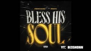 Fredo Bang & Polo G - Bless His Soul (Slowed)