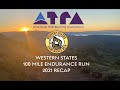 2021 Western States 100 Mile Highlights