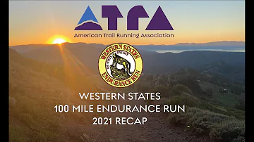 2021 Western States 100 Mile Highlights 2021 Western States 100 Mile Highlights