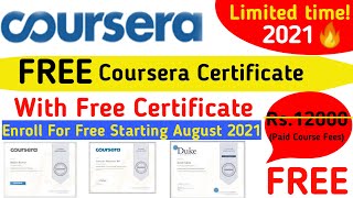 August Coursera free Coursera 2021 | enroll now|  Coursera free course with free Certificate