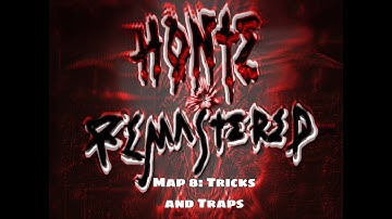 Hell on the Earth (HontE) - Map 8: Tricks and Traps