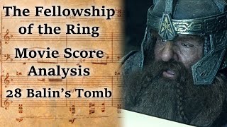 1.28 Balin's Tomb | LotR Score Analysis 1.28 Balin's Tomb | LotR Score Analysis