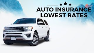 Auto Insurance Lowest Rates In Usa - Car Insurance Rate Soaring In U.S.