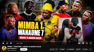 MIMBA MOJA, WANAUME SABA | PART 4•