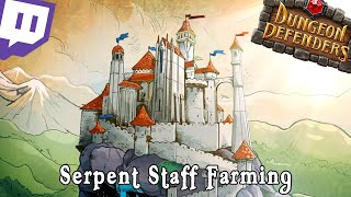 Dungeon Defenders - Stream 06: Serpent Staff Farming