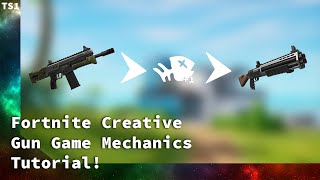 Fortnite Creative - Gun Game Mechanics Tutorial!